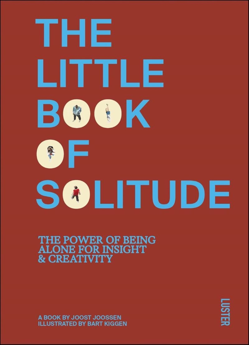 Little Book of Solitude: The Power of Being Alone for Insight & Creativity/Product Detail/Self Help & Personal Development