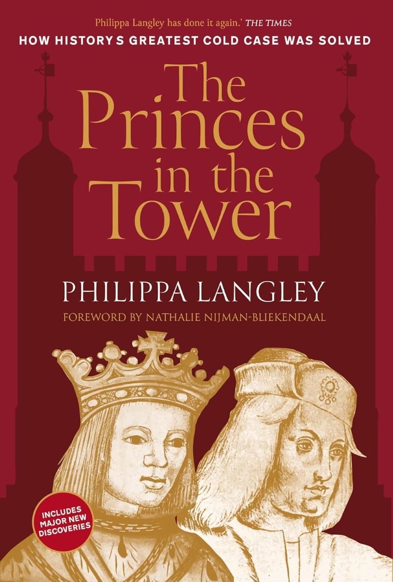 Princes in the Tower: How History's Greatest Cold Case Was Solved/Product Detail/History
