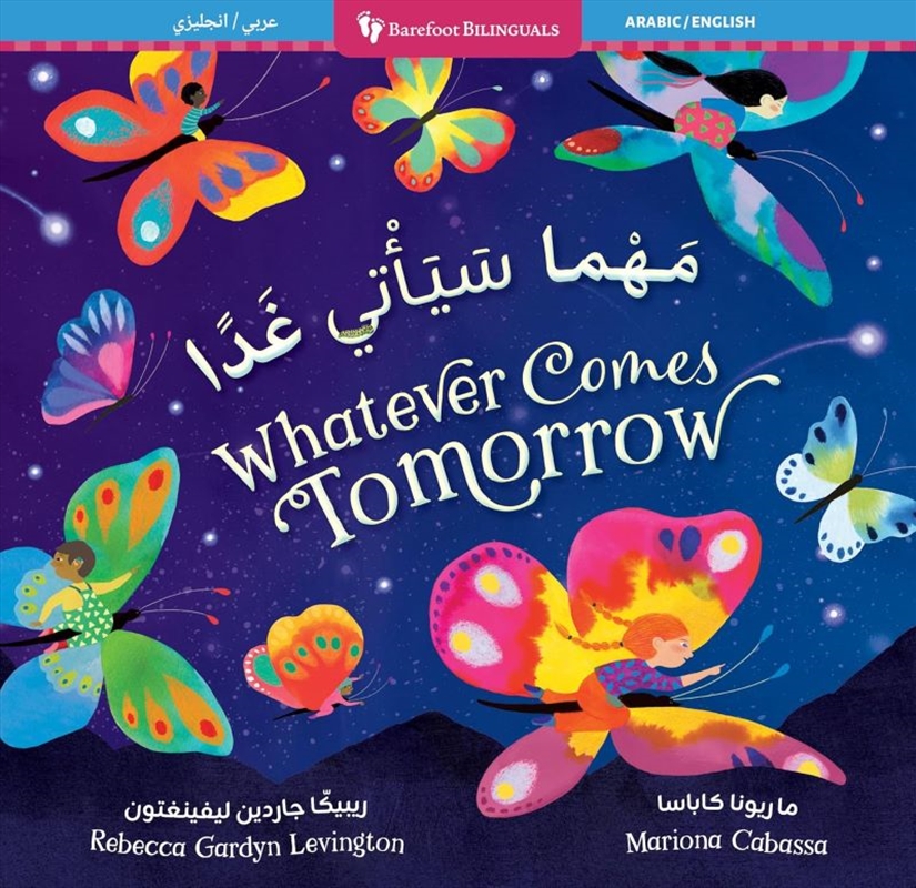 Whatever Comes Tomorrow (Bilingual Arabic & English)/Product Detail/Early Childhood Fiction Books