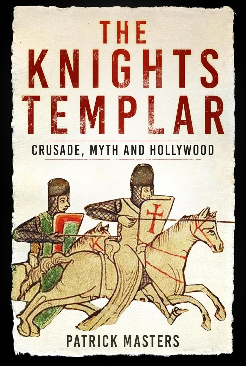 Knights Templar: Crusade, Myth and Hollywood/Product Detail/History