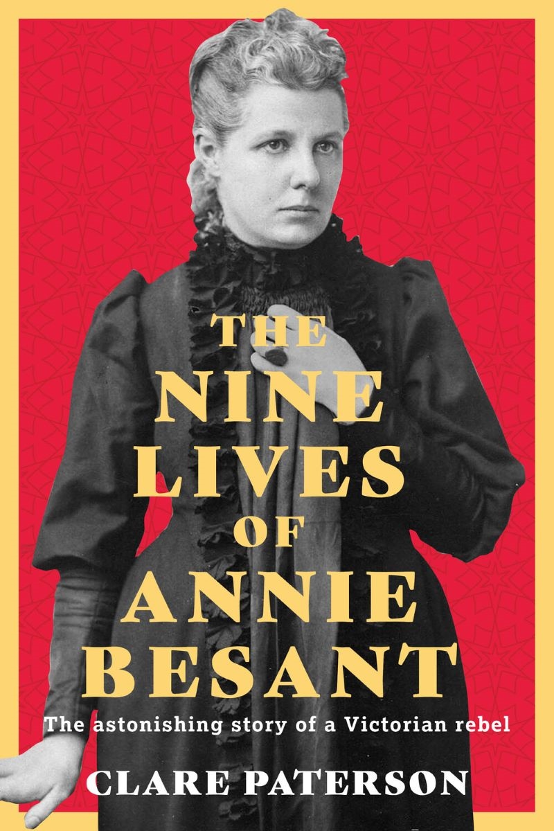 Nine Lives of Annie Besant: The Astonishing Story of a Victorian Rebel/Product Detail/Biographies & True Stories