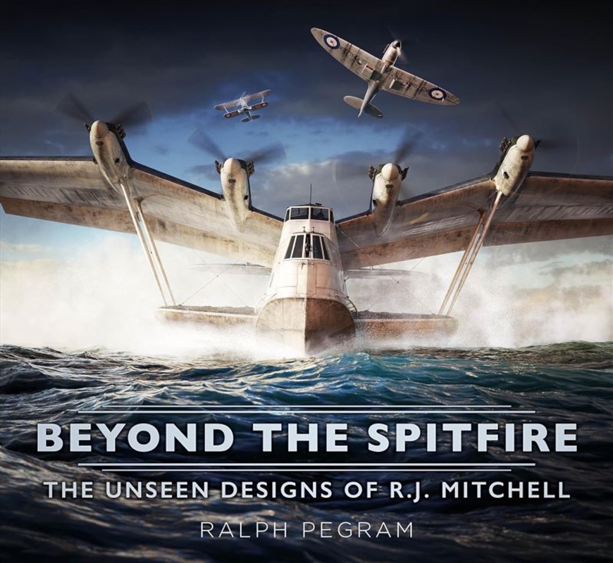 Beyond the Spitfire: The Unseen Designs of R. J. Mitchell/Product Detail/Military