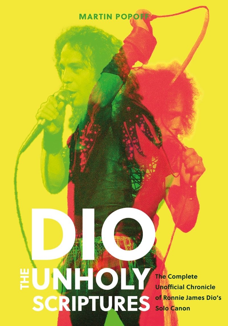 Dio: The Unholy Scriptures: The Complete Unofficial Chronicle Of Ronnie James Dio's Solo Canon/Product Detail/Arts & Entertainment