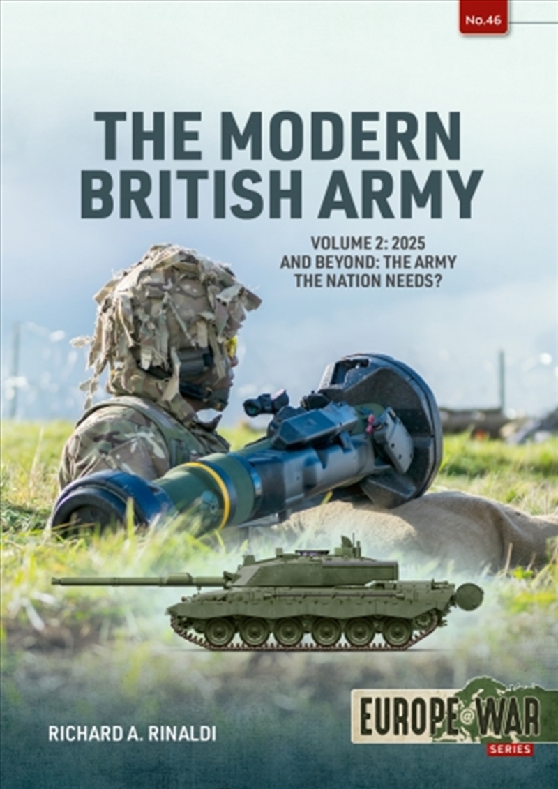Modern British Army Volume 2: 2025 and Beyond: The Army the Nation Needs?/Product Detail/Military
