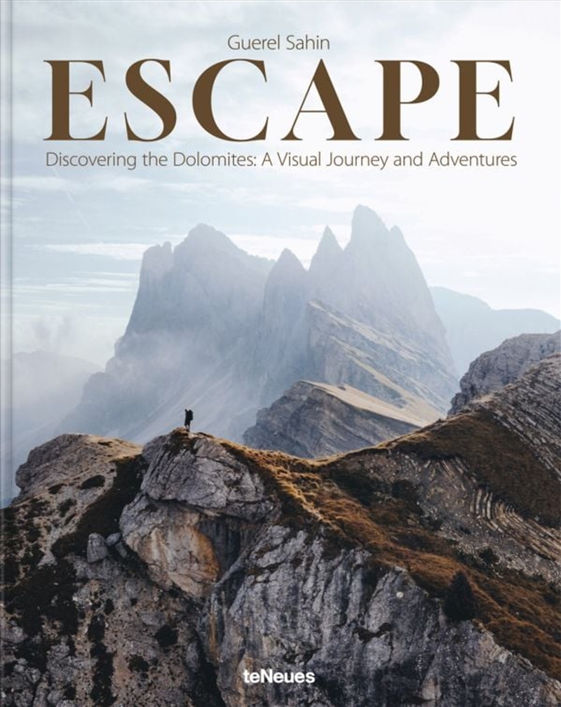 Escape: Discovering The Dolomites: A Visual Journey And Adventures/Product Detail/Photography
