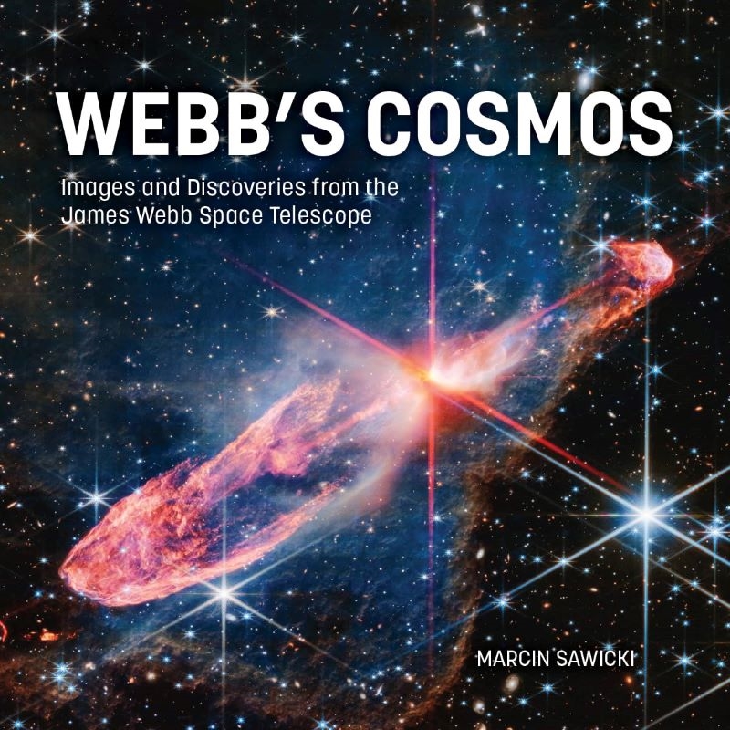 Webb's Cosmos: Images And Discoveries From The James Webb Space Telescope/Product Detail/Science
