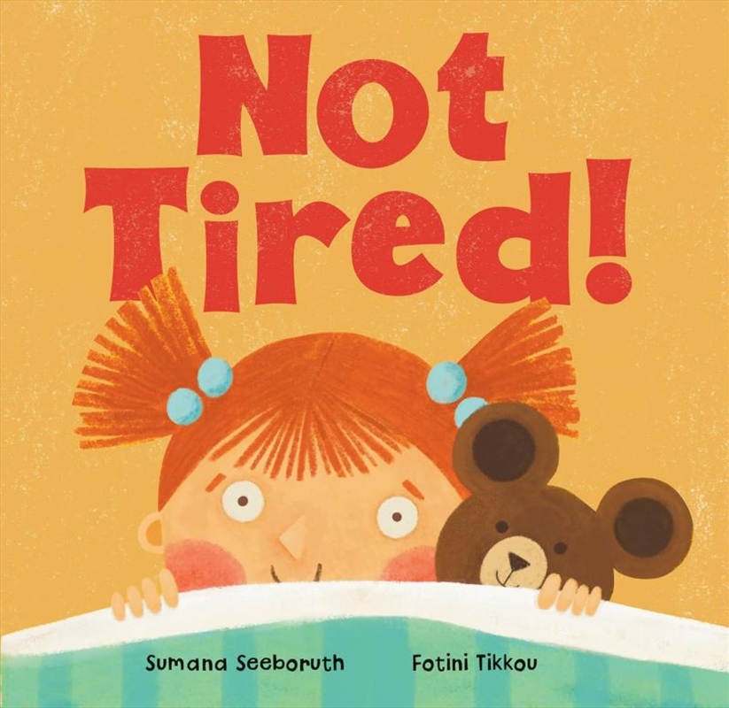 Not Tired!/Product Detail/Early Childhood Fiction Books