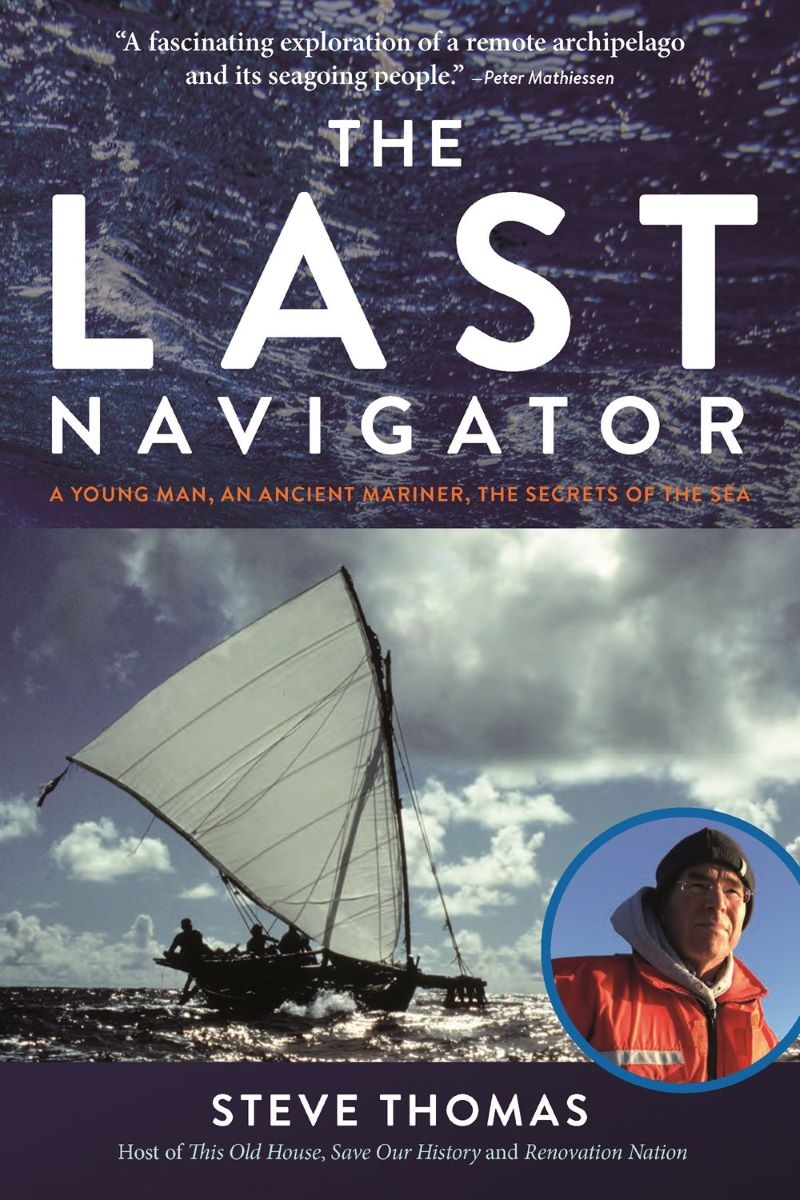 Last Navigator: A Young Man, an Ancient Mariner, the Secrets of the Sea/Product Detail/Transportation
