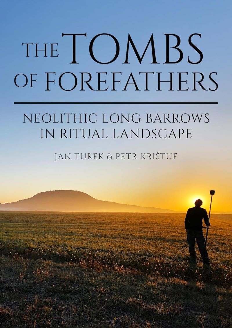 Buy Tombs of Forefathers: Neolithic Long Barrows in Ritual Landscapes ...