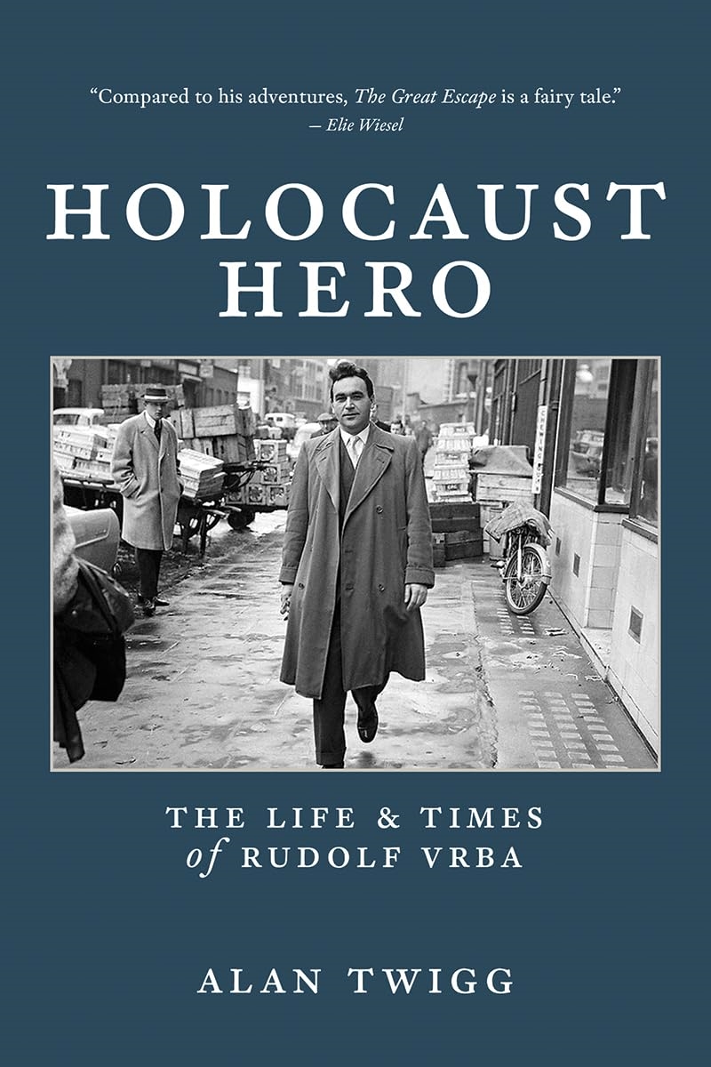 Holocaust Hero: The Life And Times Of Rudolf Vrba/Product Detail/Reading