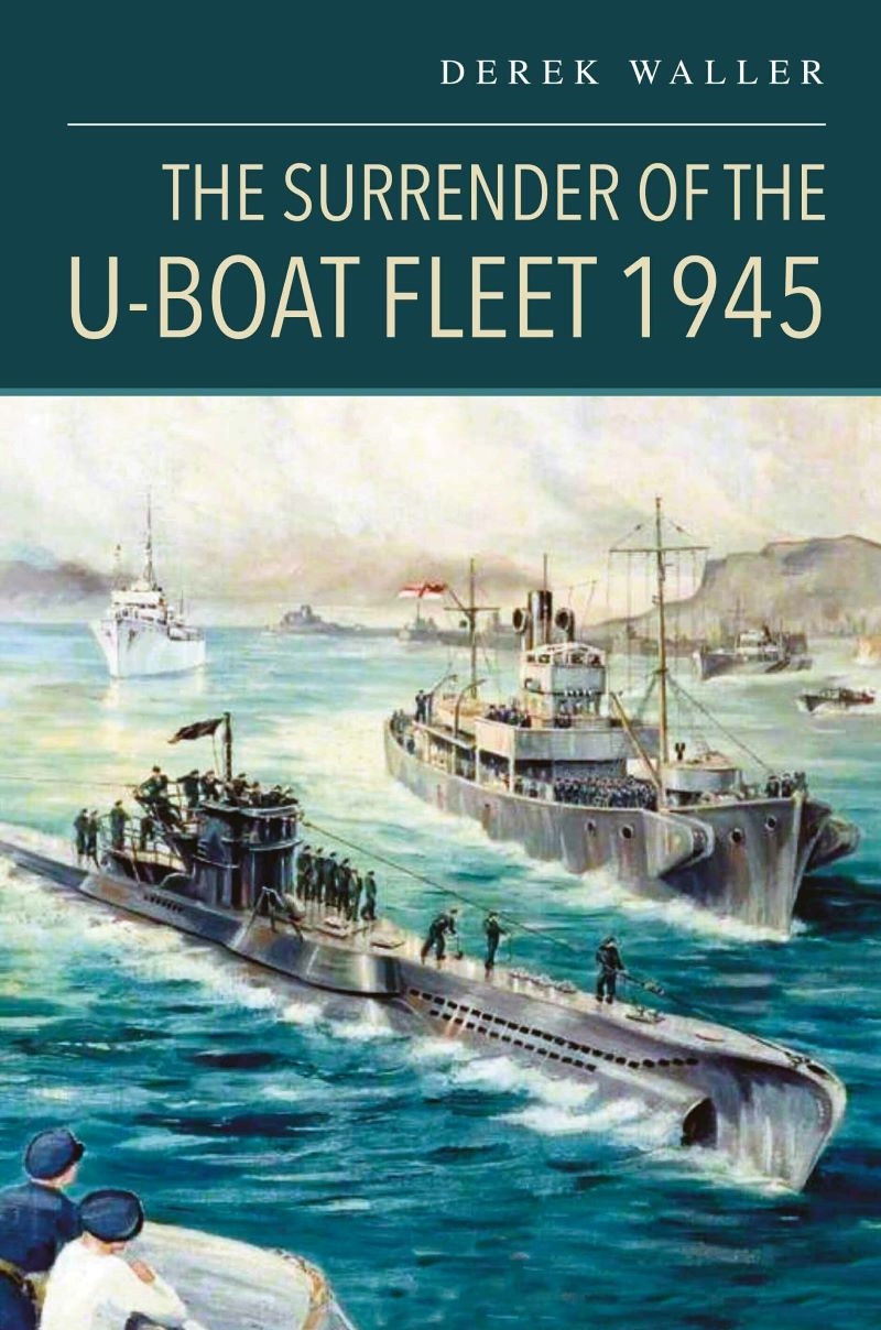 Surrender of the U-Boat Fleet 1945/Product Detail/Military