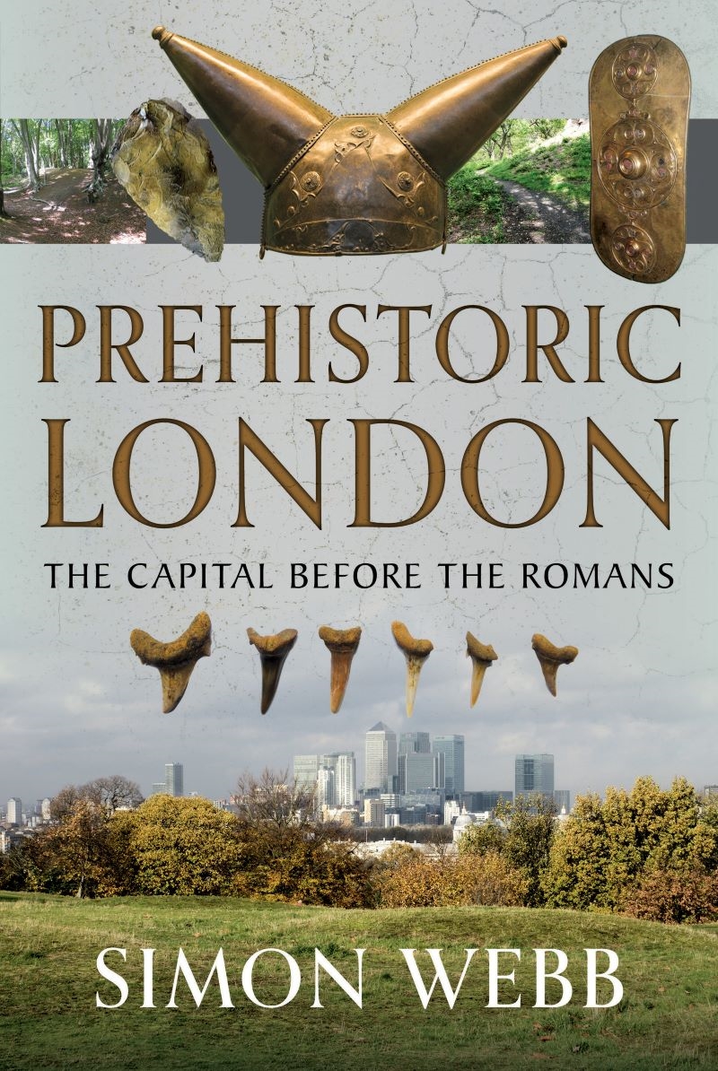 Prehistoric London: The Capital Before the Romans/Product Detail/History