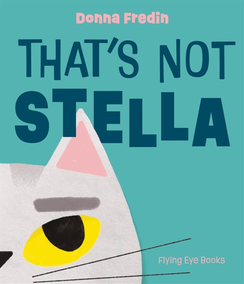 That's Not Stella!/Product Detail/Early Childhood Fiction Books