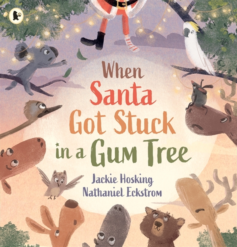 When Santa Got Stuck In A Gum Tree/Product Detail/Early Childhood Fiction Books