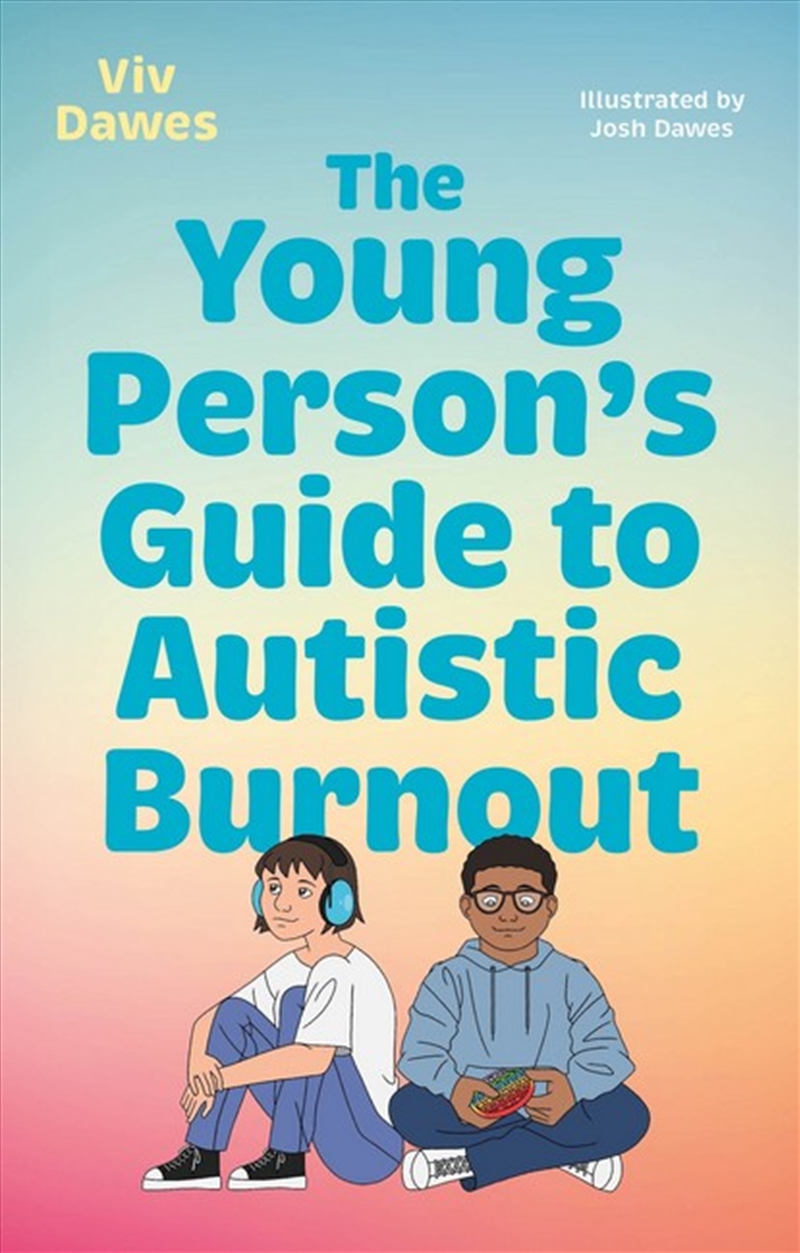 The Young Person's Guide to Autistic Burnout/Product Detail/Healthcare