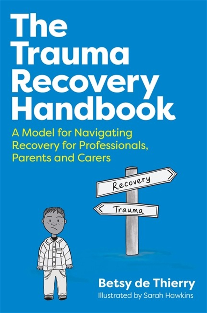 The Trauma Recovery Handbook/Product Detail/Family & Health