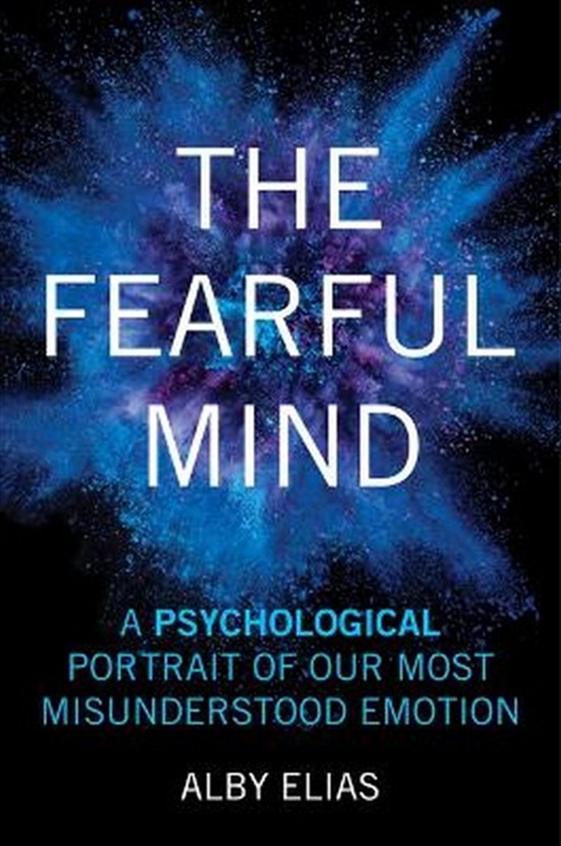 The Fearful Mind/Product Detail/Psychology