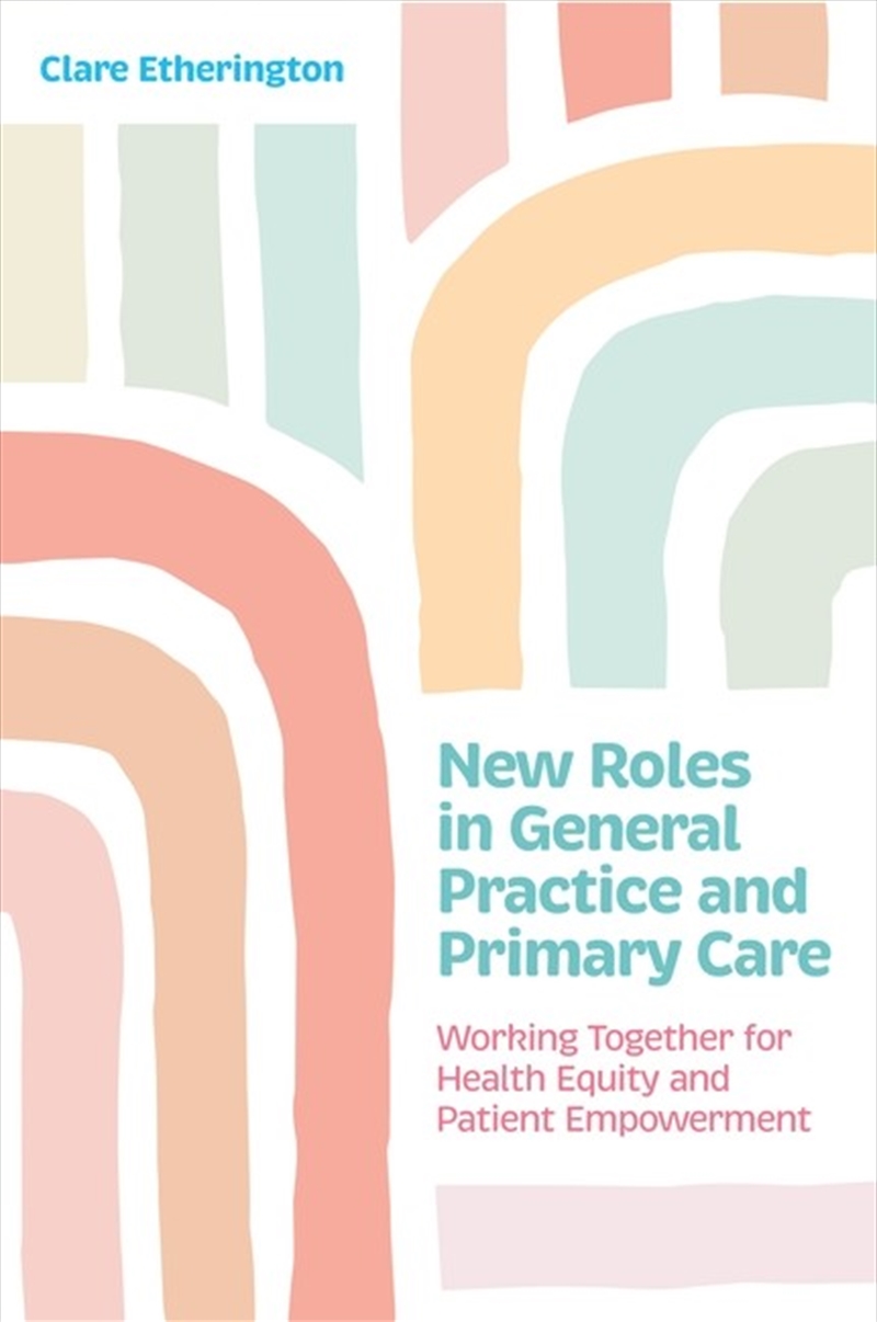New Roles in General Practice and Primary Care/Product Detail/Healthcare
