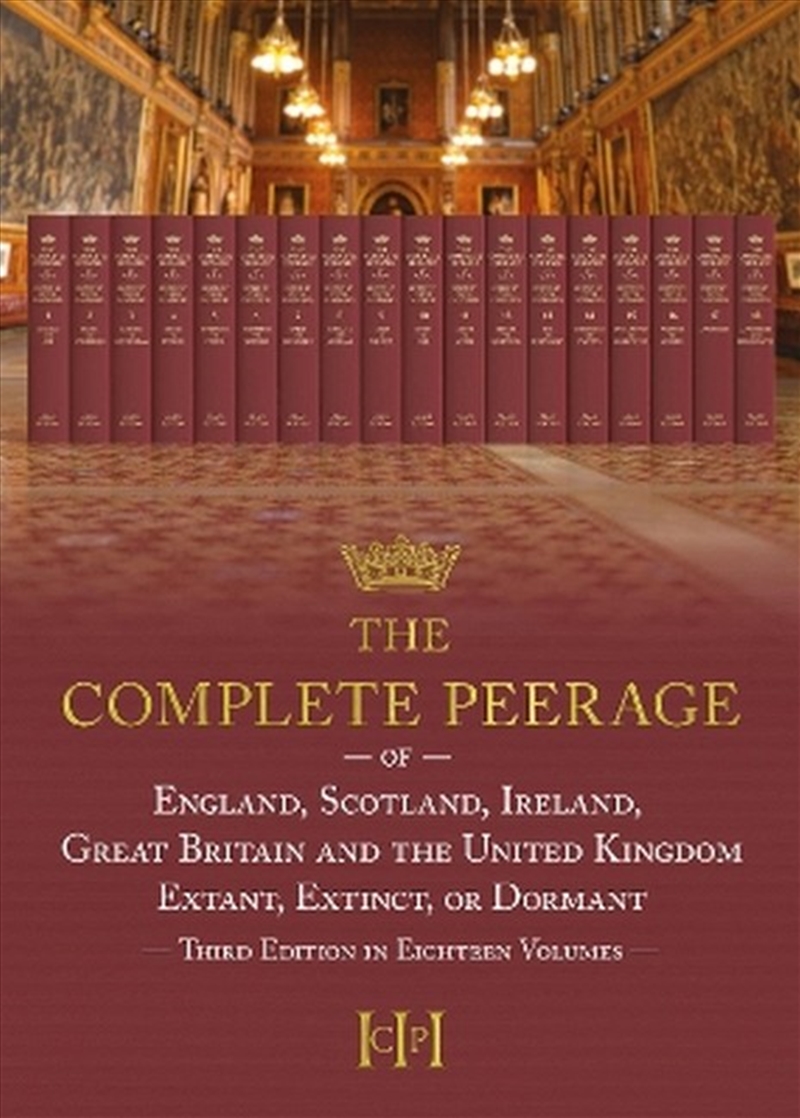 The Complete Peerage of England, Scotland, Ireland, Great Britain and thited Kingdom/Product Detail/Reference & Encylopaedias
