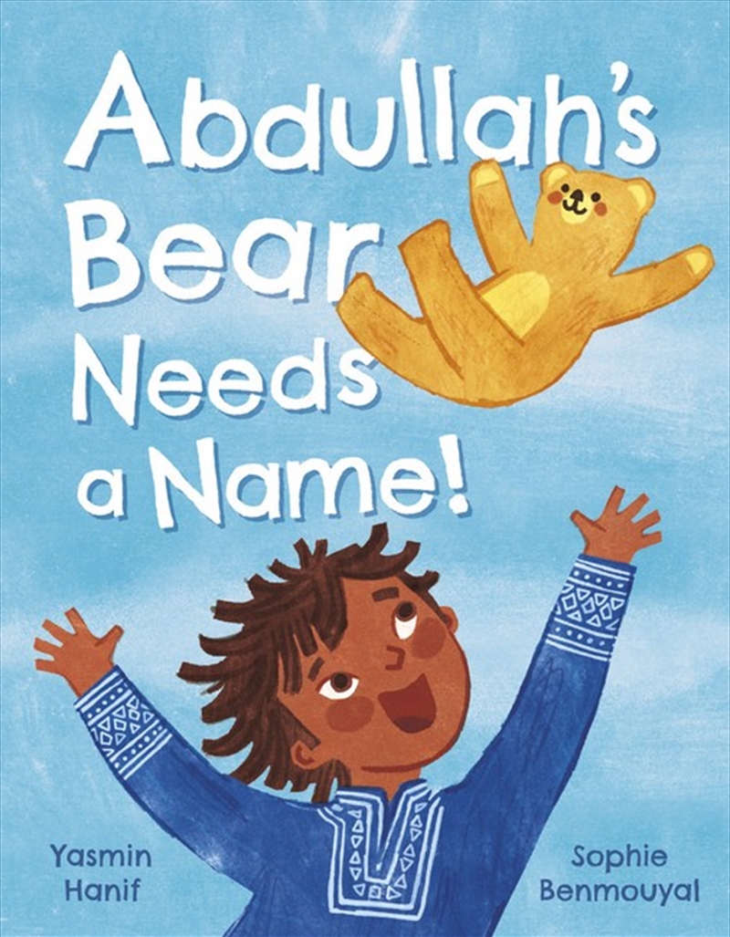 Abdullah's Bear Needs A Name!/Product Detail/Early Childhood Fiction Books