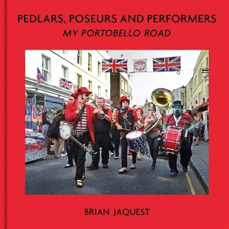 Pedlars, Poseurs and Performers/Product Detail/Photography