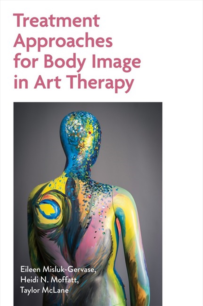 Treatment Approaches for Body Image in Art Therapy/Product Detail/Healthcare