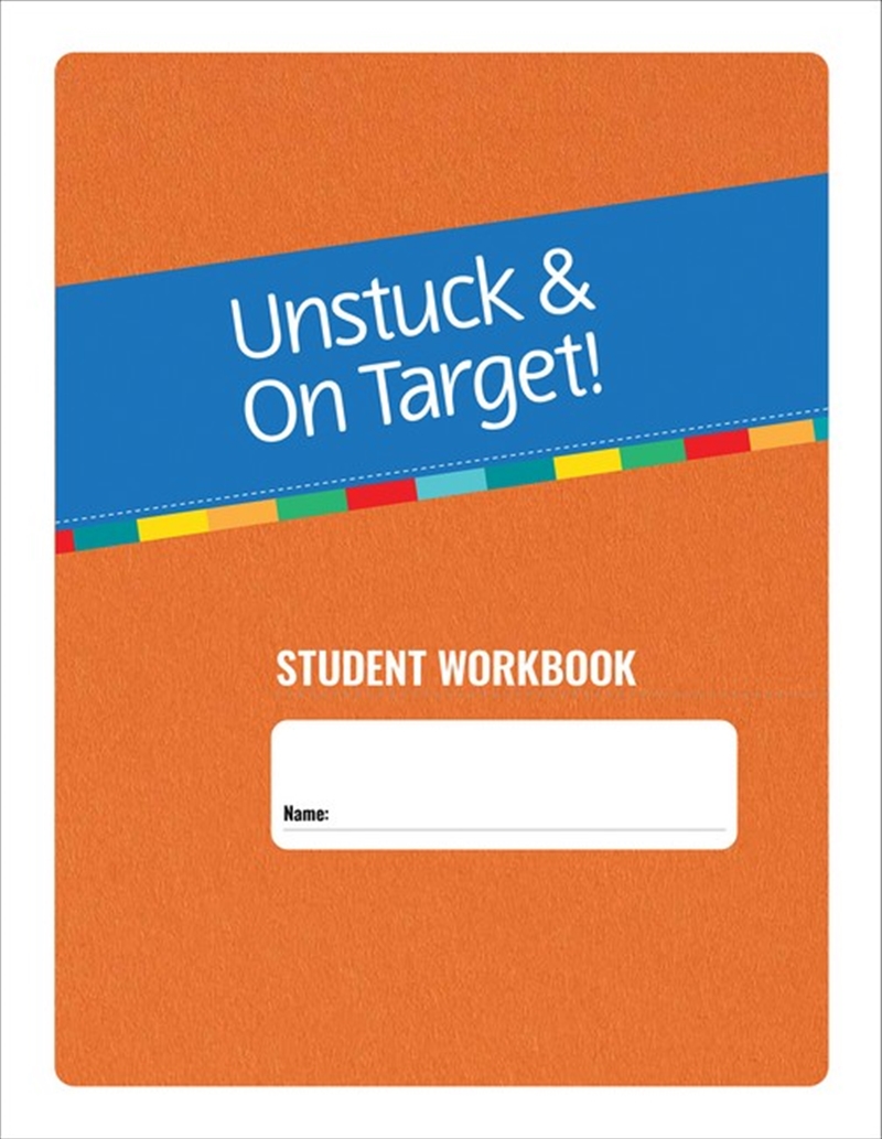 Unstuck & On Target! Ages 14-22: Student Workbook/Product Detail/Teaching