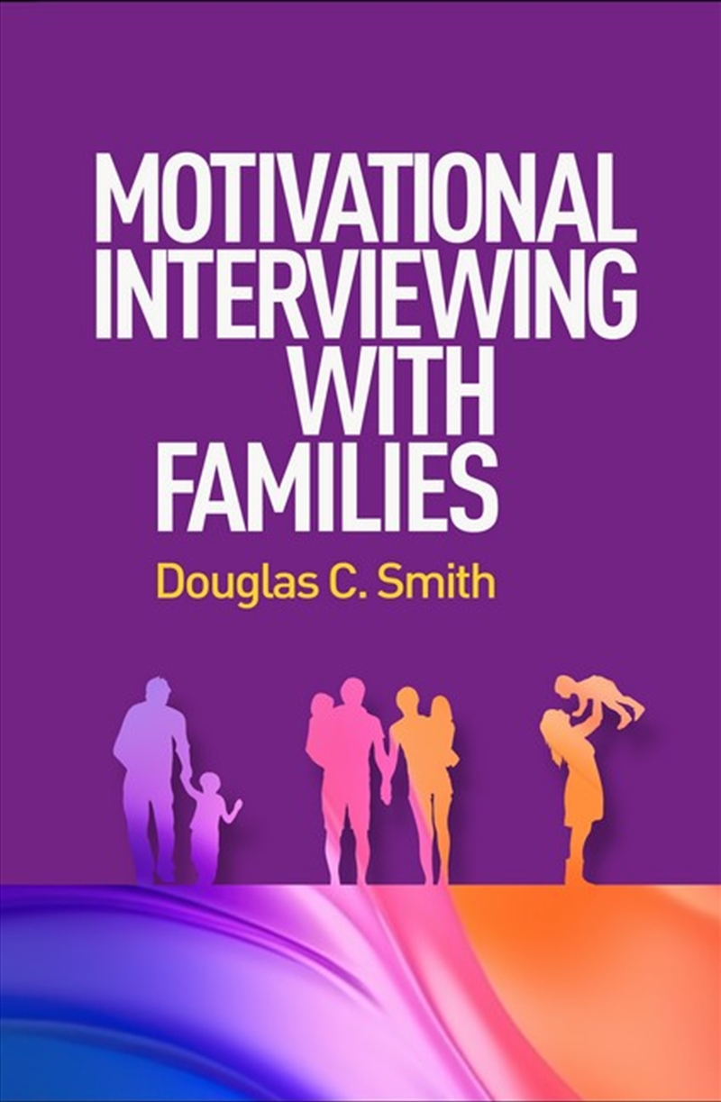 Motivational Interviewing with Families/Product Detail/Psychology