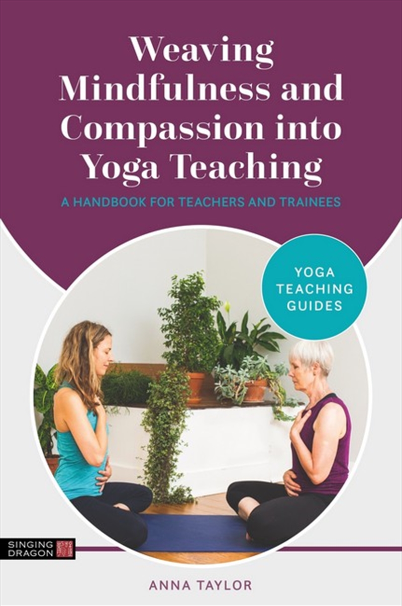 Weaving Mindfulness and Compassion into Yoga Teaching/Product Detail/Family & Health