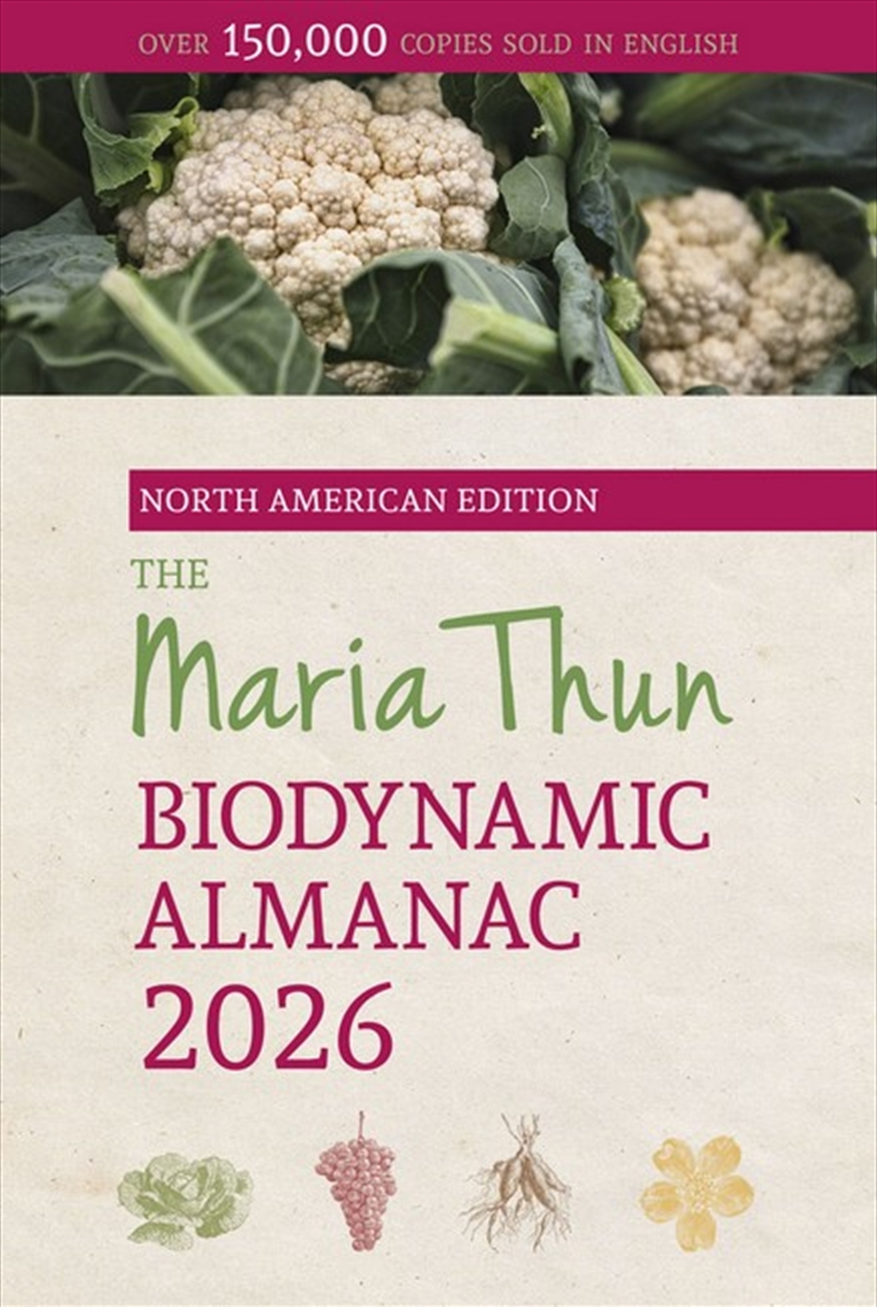 The North American Maria Thun Biodynamic Almanac/Product Detail/Adult Books