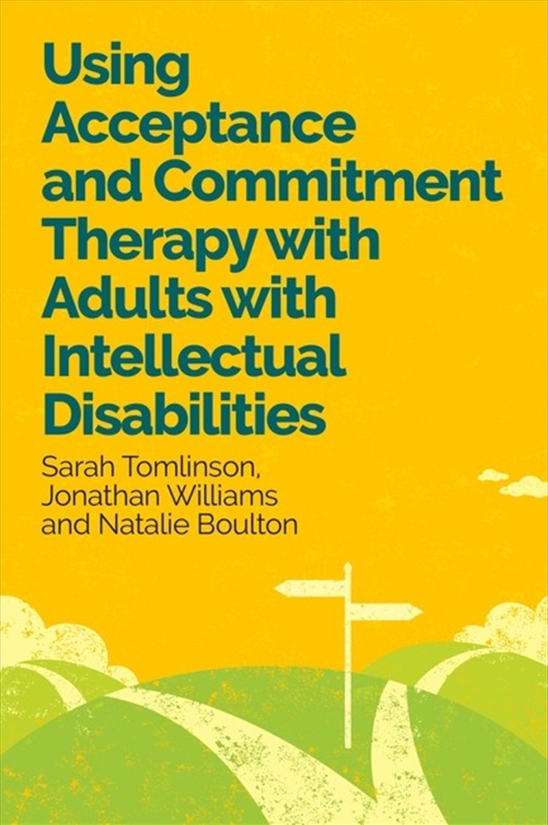Using Acceptance and Commitment Therapy with Adults with Intellectual Disabilities/Product Detail/Healthcare