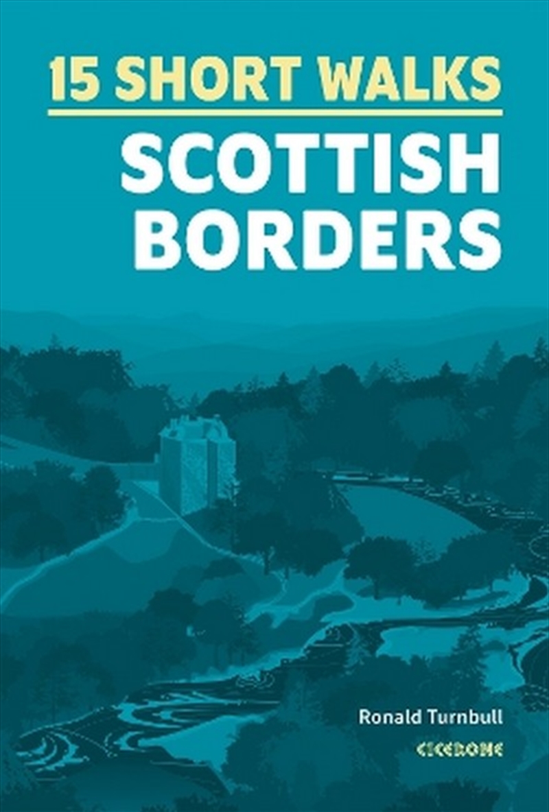 15 Short Walks in the Scottish Borders/Product Detail/Sport & Recreation