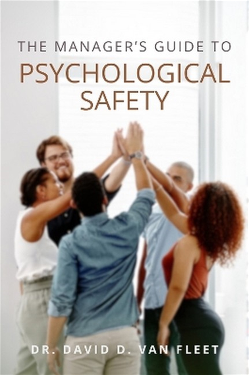 The Manager's Guide to Psychological Safety/Product Detail/Business Leadership & Management
