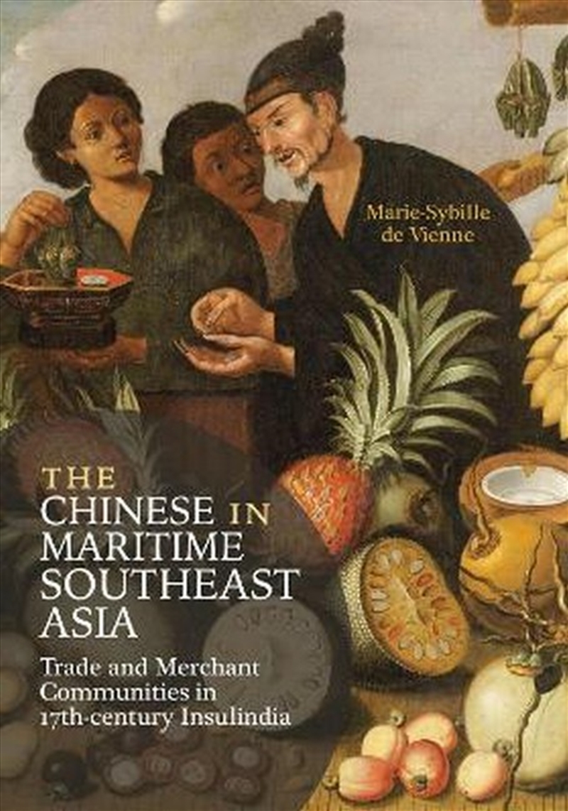 The Chinese in Maritime Southeast Asia/Product Detail/History
