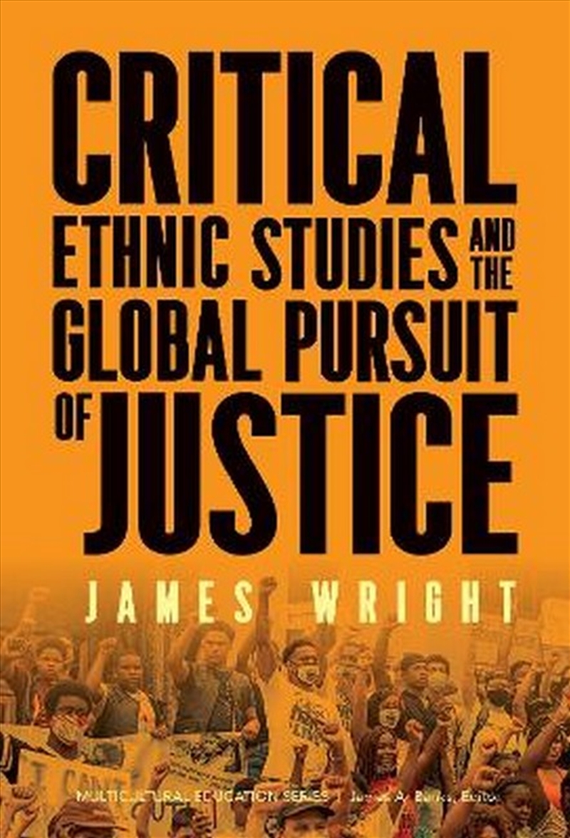 Critical Ethnic Studies and the Global Pursuit of Justice/Product Detail/Teaching