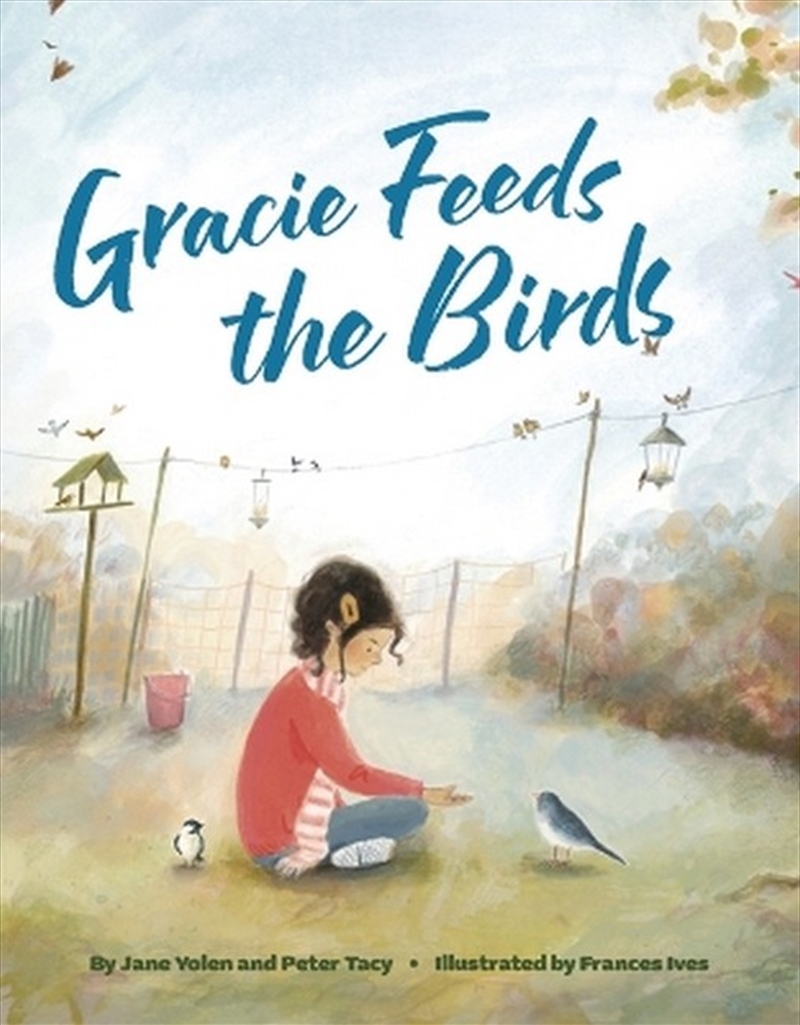 Gracie Feeds The Birds/Product Detail/Early Childhood Fiction Books