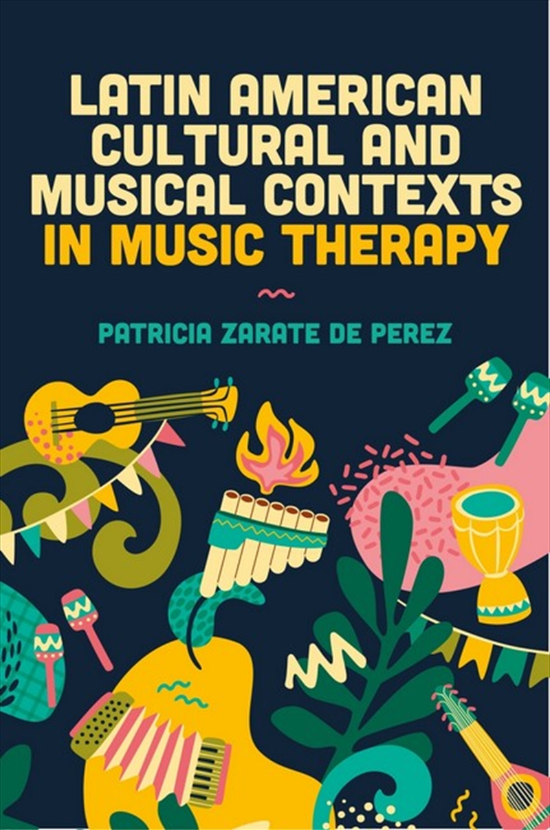 Latin American Cultural And Musical Contexts In Music Therapy/Product Detail/Healthcare