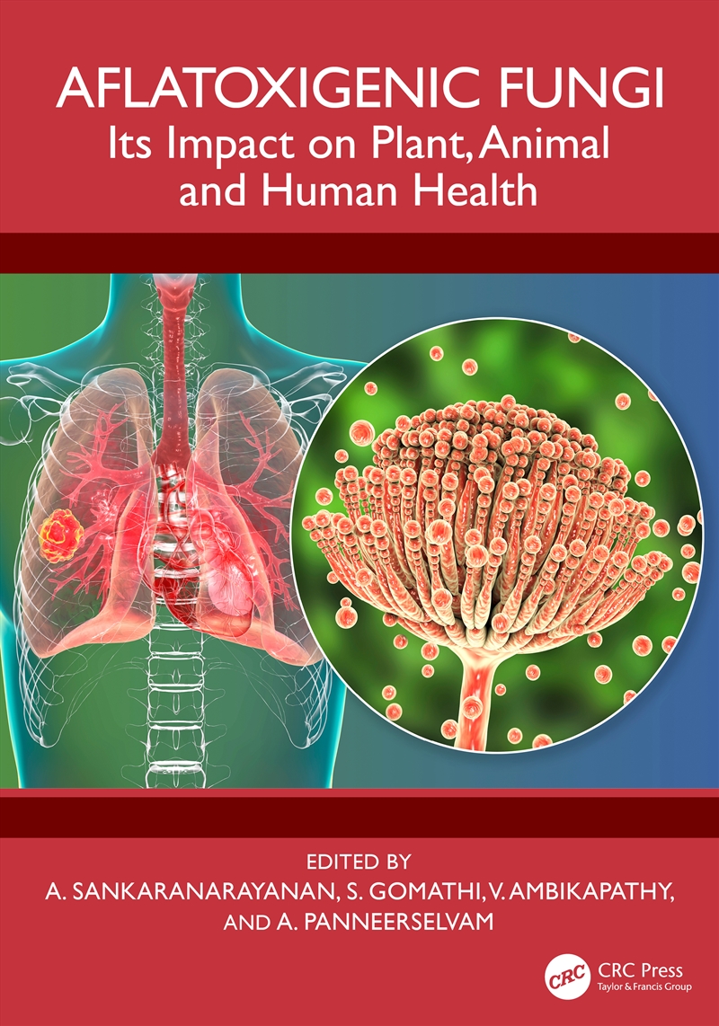 Aflatoxigenic Fungi Its Impact On Plant, Animal And Human Health/Product Detail/Science