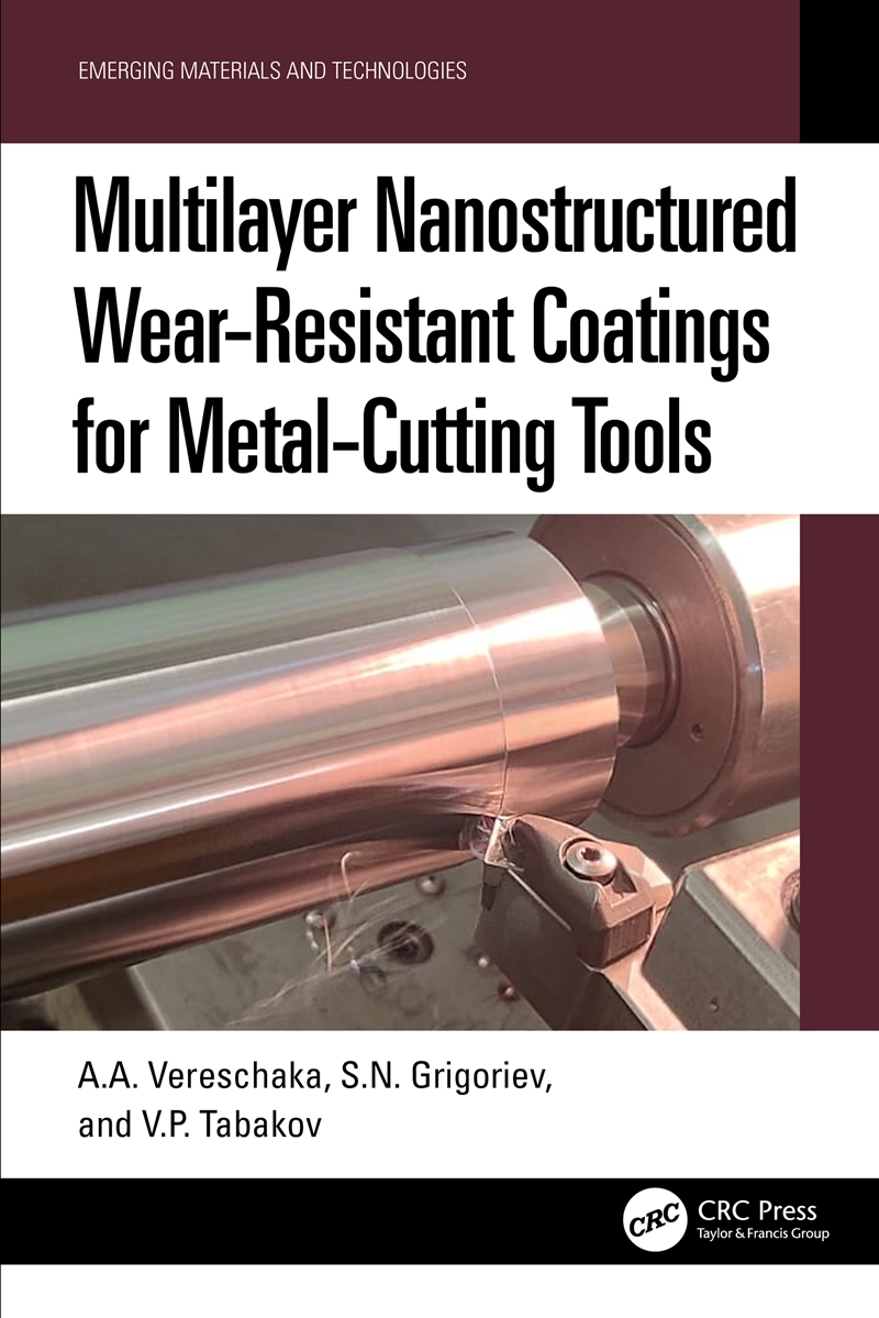 Multilayer Nanostructured Wear-Resistant Coatings For Metal-Cutting Tools/Product Detail/Reading