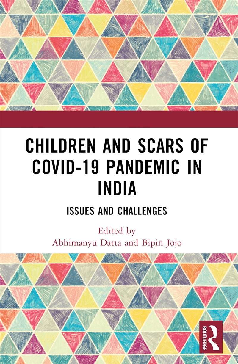 Children And Scars Of Covid-19 Pandemic In India Issues And Challenges/Product Detail/Politics & Government