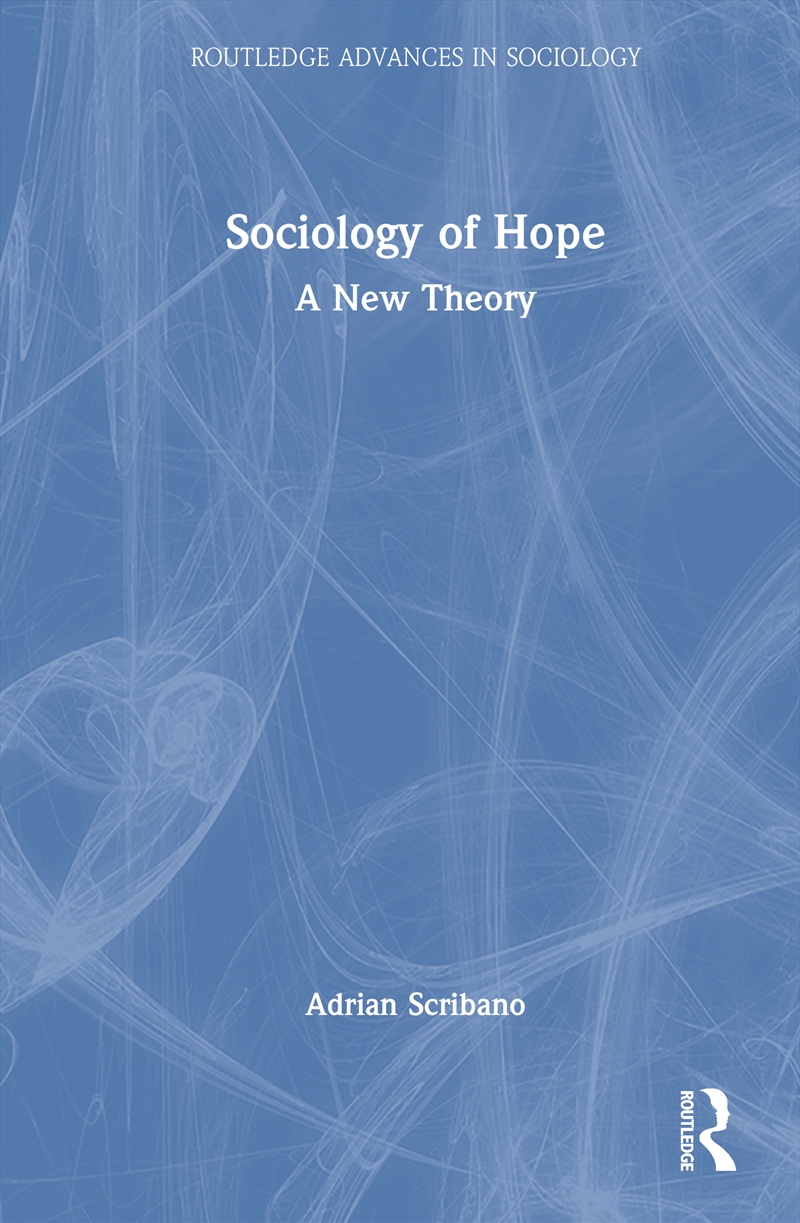 Sociology Of Hope A New Theory/Product Detail/Politics & Government