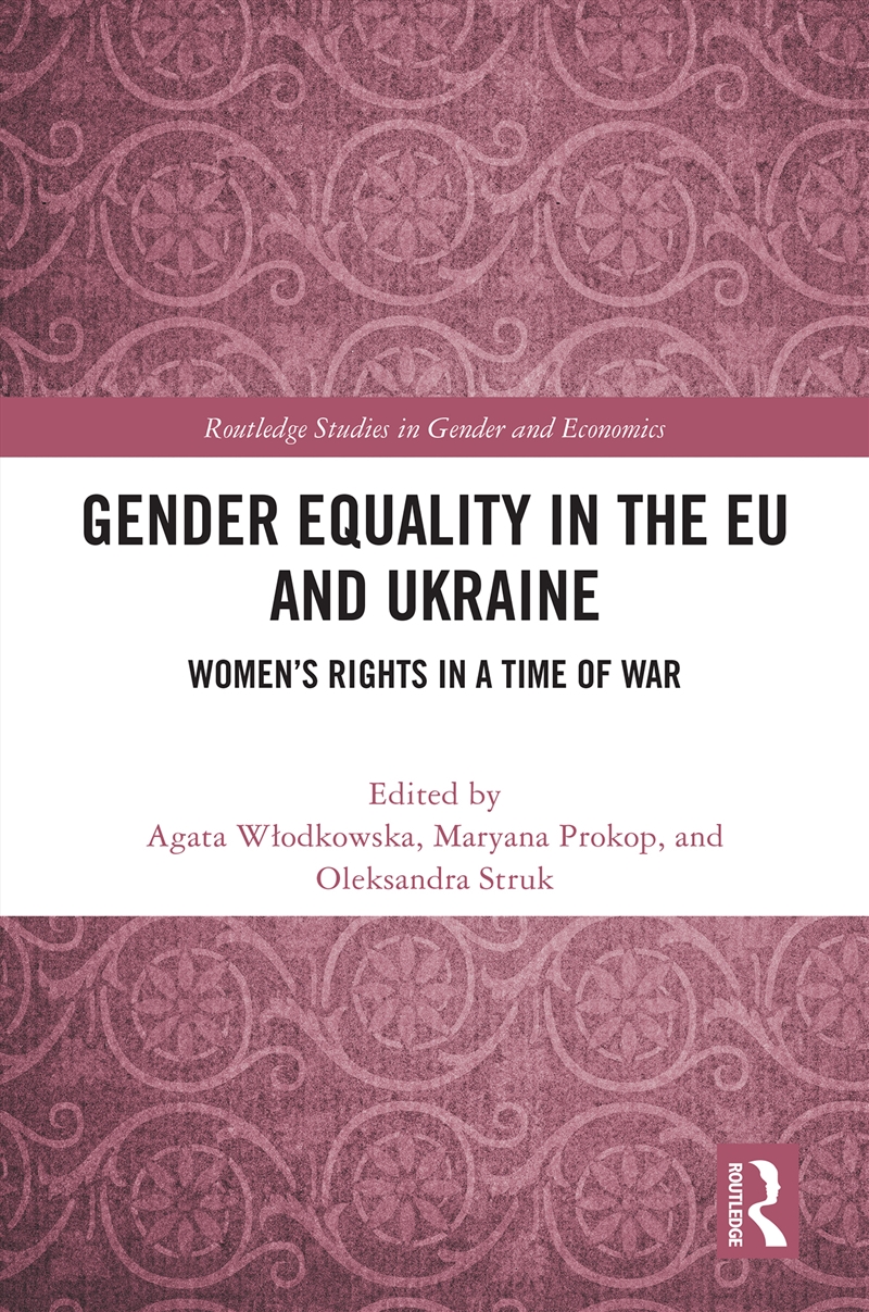 Gender Equality In The Eu And Ukraine Women’S Rights In A Time Of War/Product Detail/Business Leadership & Management