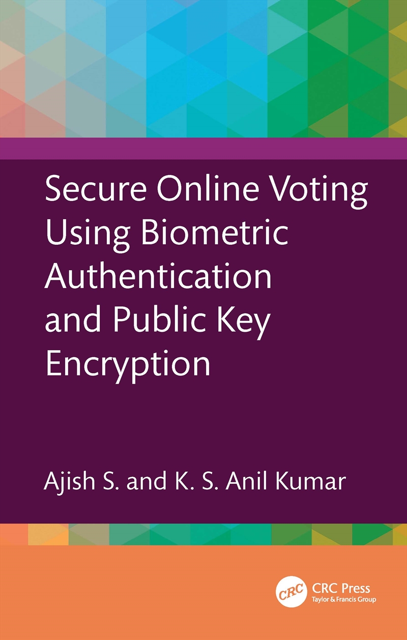 Secure Online Voting Using Biometric Authentication And Public Key Encryption/Product Detail/Technology & Engineering