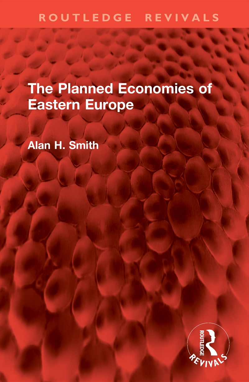 Planned Economies Of Eastern Europe/Product Detail/Business Leadership & Management