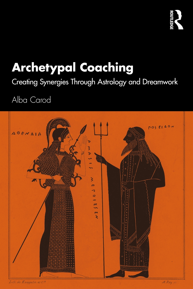 Archetypal Coaching Creating Synergies Through Astrology And Dreamwork/Product Detail/Business Leadership & Management