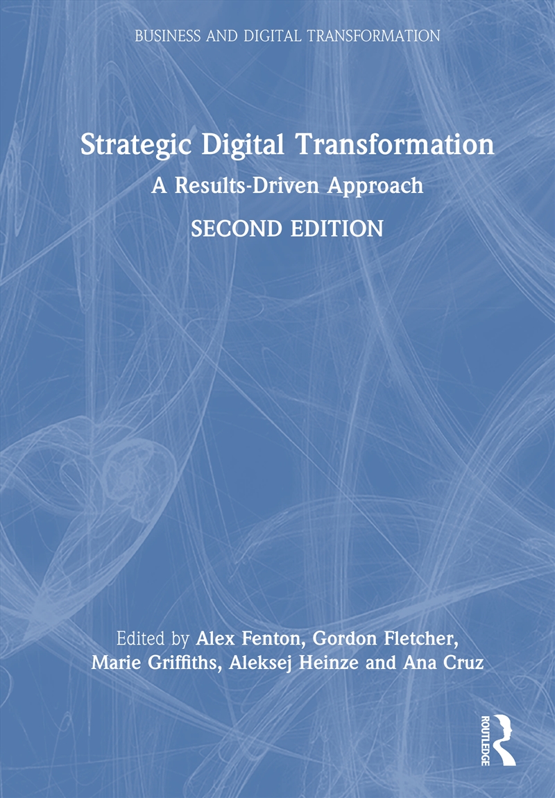 Strategic Digital Transformation A Results-Driven Approach/Product Detail/Business Leadership & Management