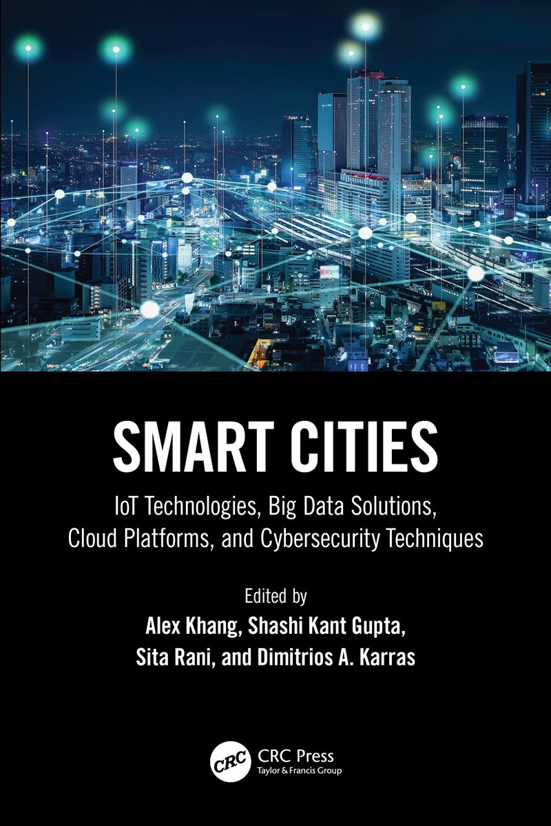 Smart Cities Iot Technologies, Big Data Solutions, Cloud Platforms, And Cybersecurity Techniques/Product Detail/Technology & Engineering