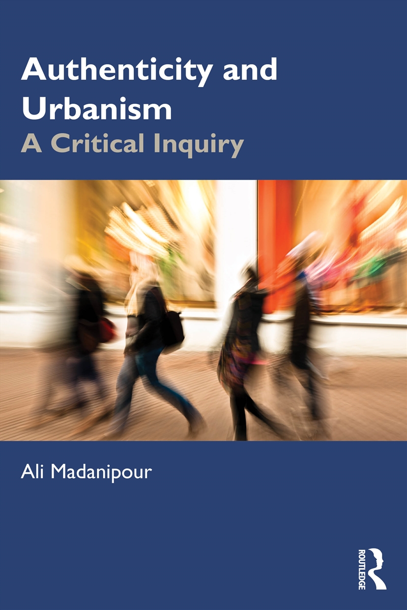 Authenticity And Urbanism A Critical Inquiry/Product Detail/Science