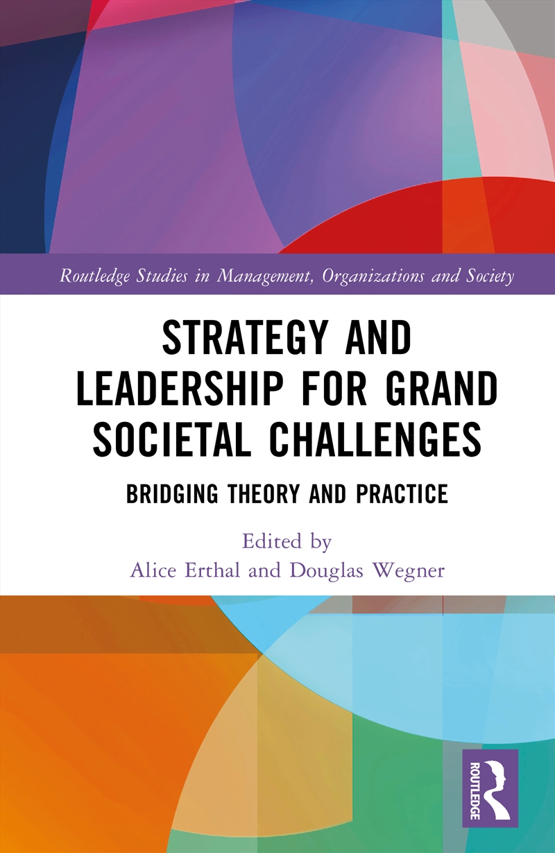 Strategy And Leadership For Grand Societal Challenges Bridging Theory And Practice/Product Detail/Business Leadership & Management