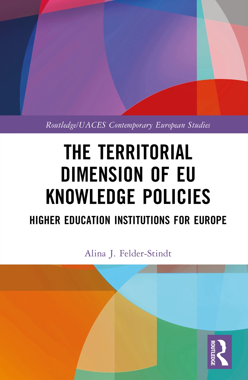 Territorial Dimension Of Eu Knowledge Policies Higher Education Institutions For Europe/Product Detail/Politics & Government